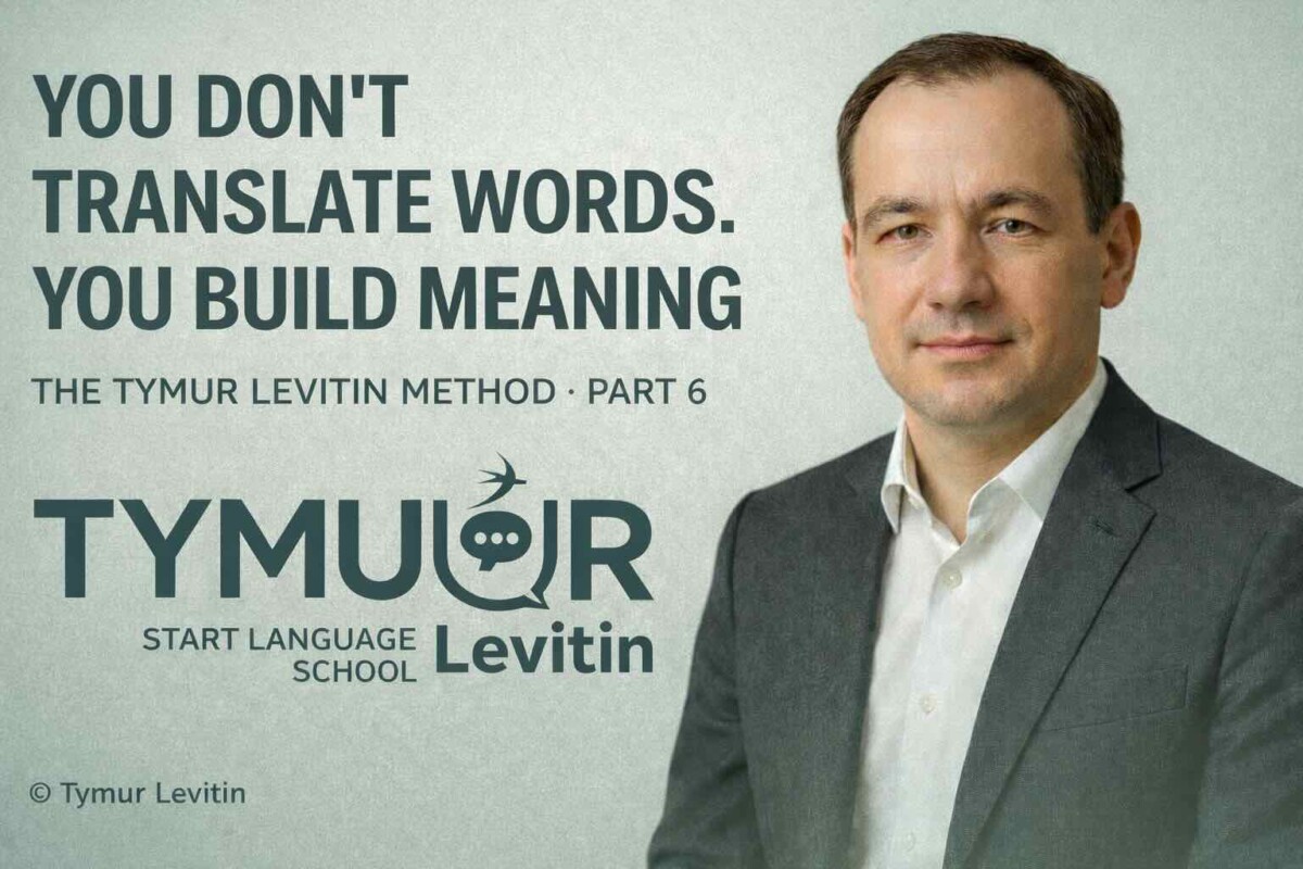 You Don’t Translate Words. You Build Meaning